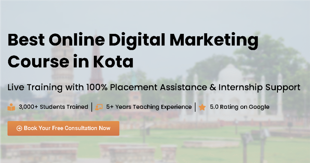 Best Online Digital Marketing Course In Kota
