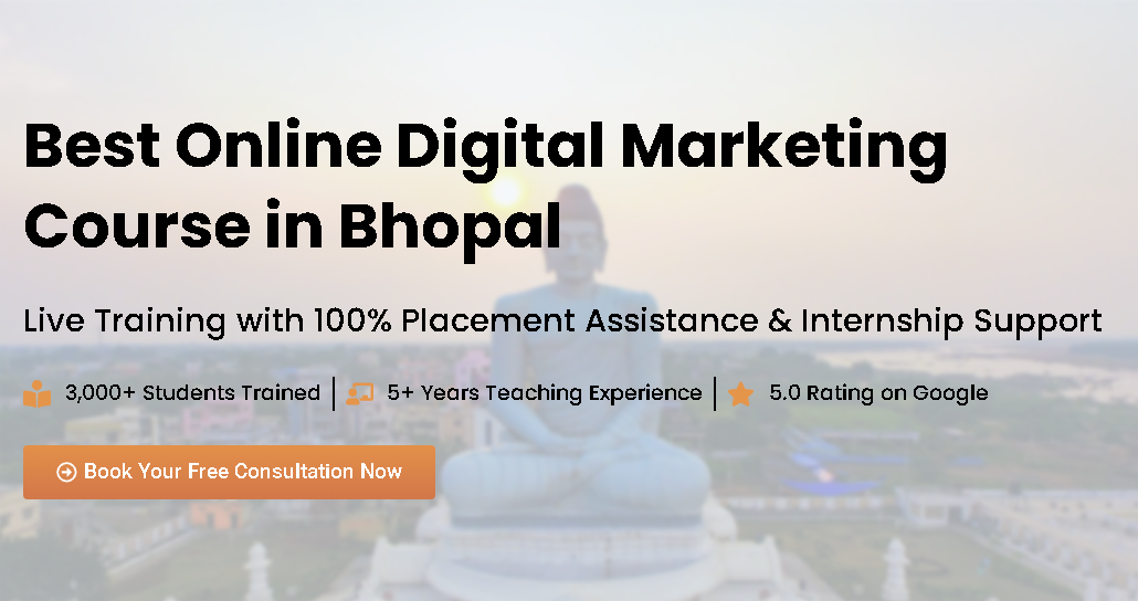 Best Online Digital Marketing Course in Bhopal